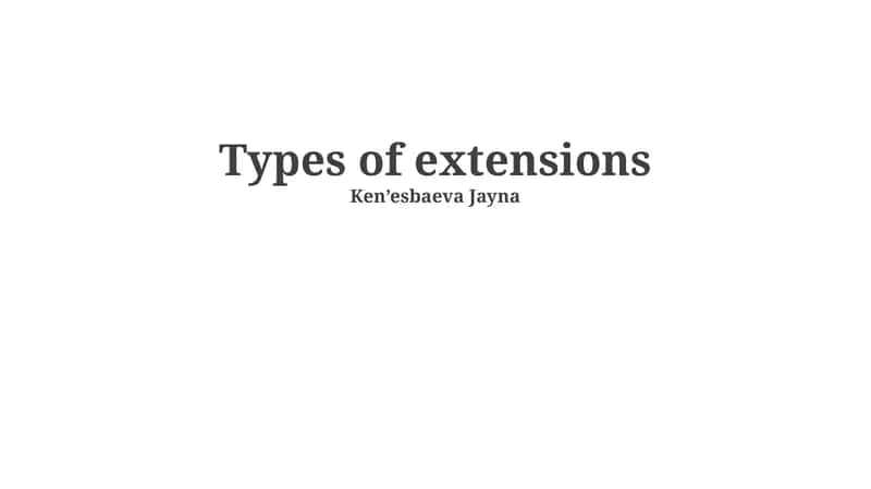 Types of extensions