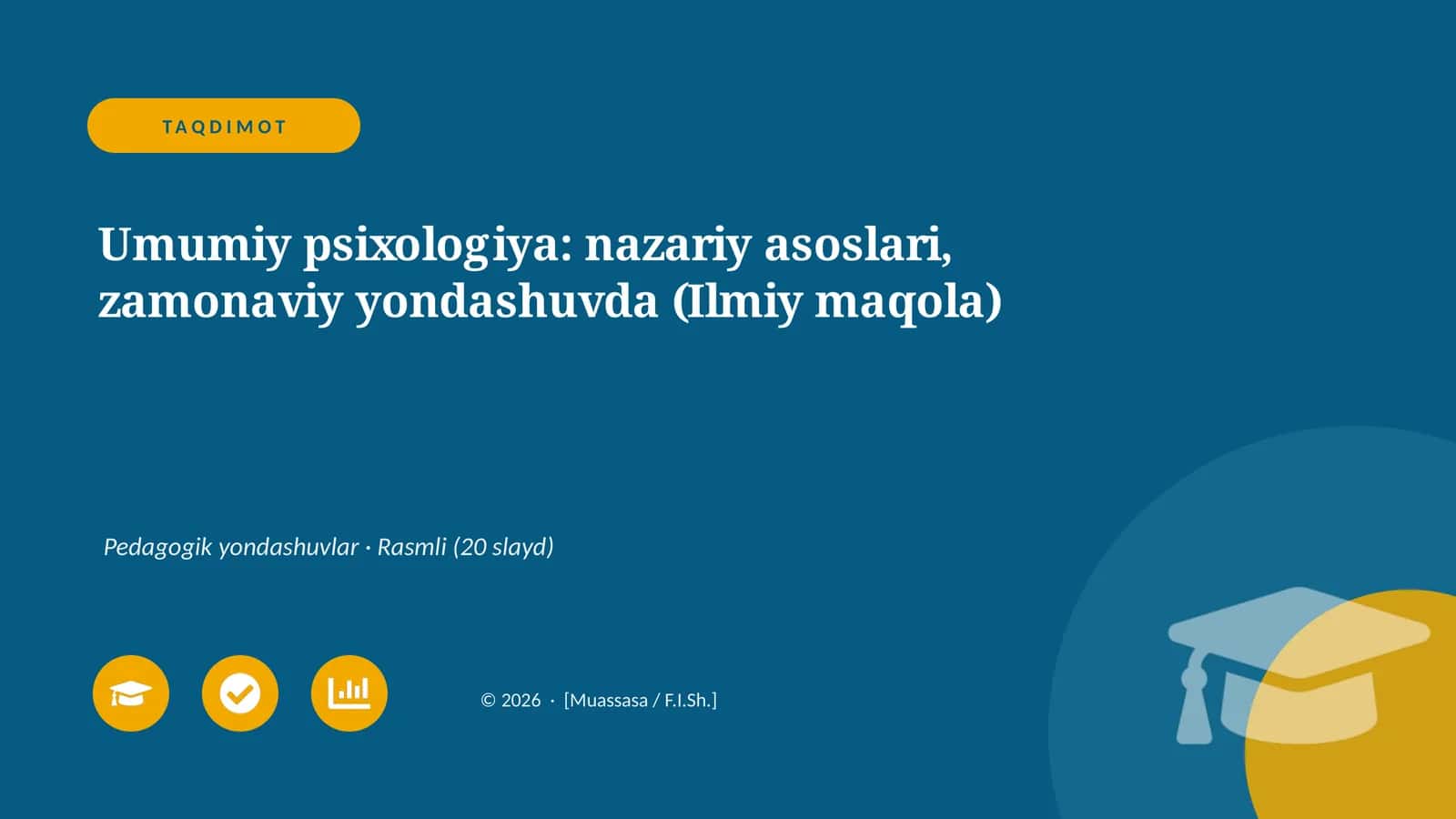 Umumiy psixologiya: nazariy asoslari, zamonaviy yondashuvda (Ilmiy maqola)