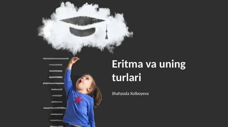 Eritma va uning turlari
