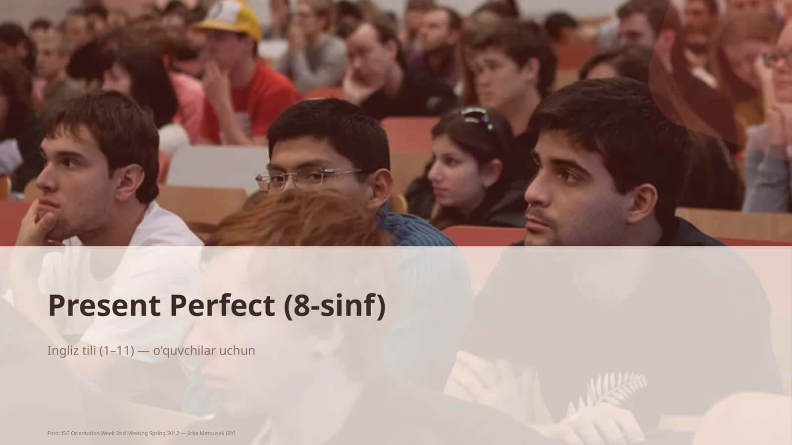 Present Perfect (8-sinf)
