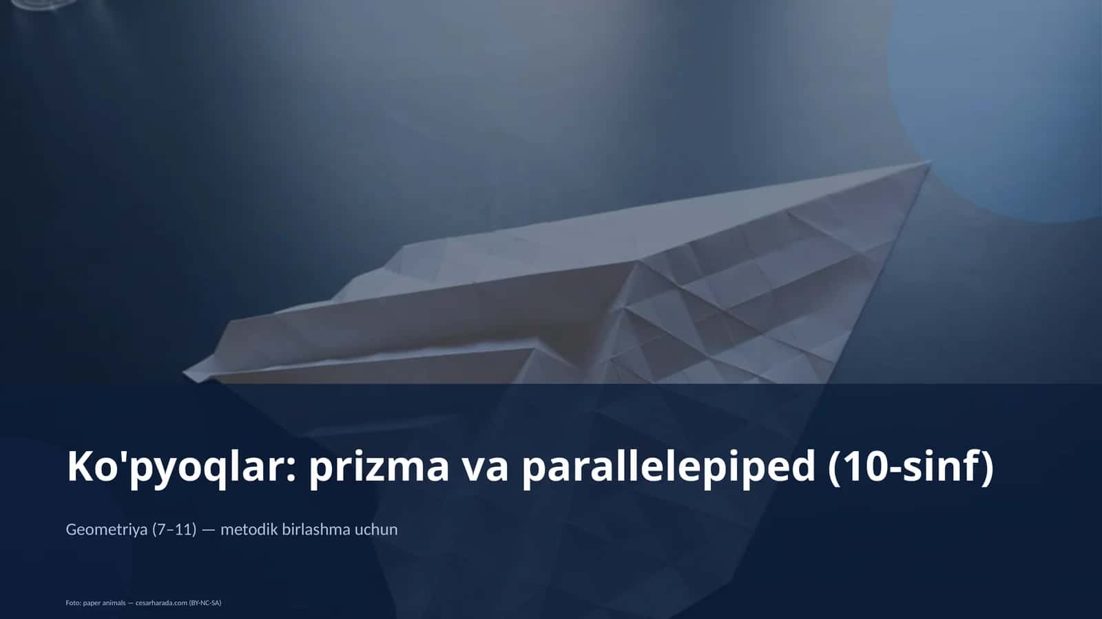 Ko'pyoqlar: prizma va parallelepiped (10-sinf)