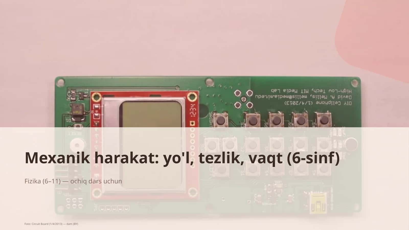 Mexanik harakat: yo'l, tezlik, vaqt (6-sinf)