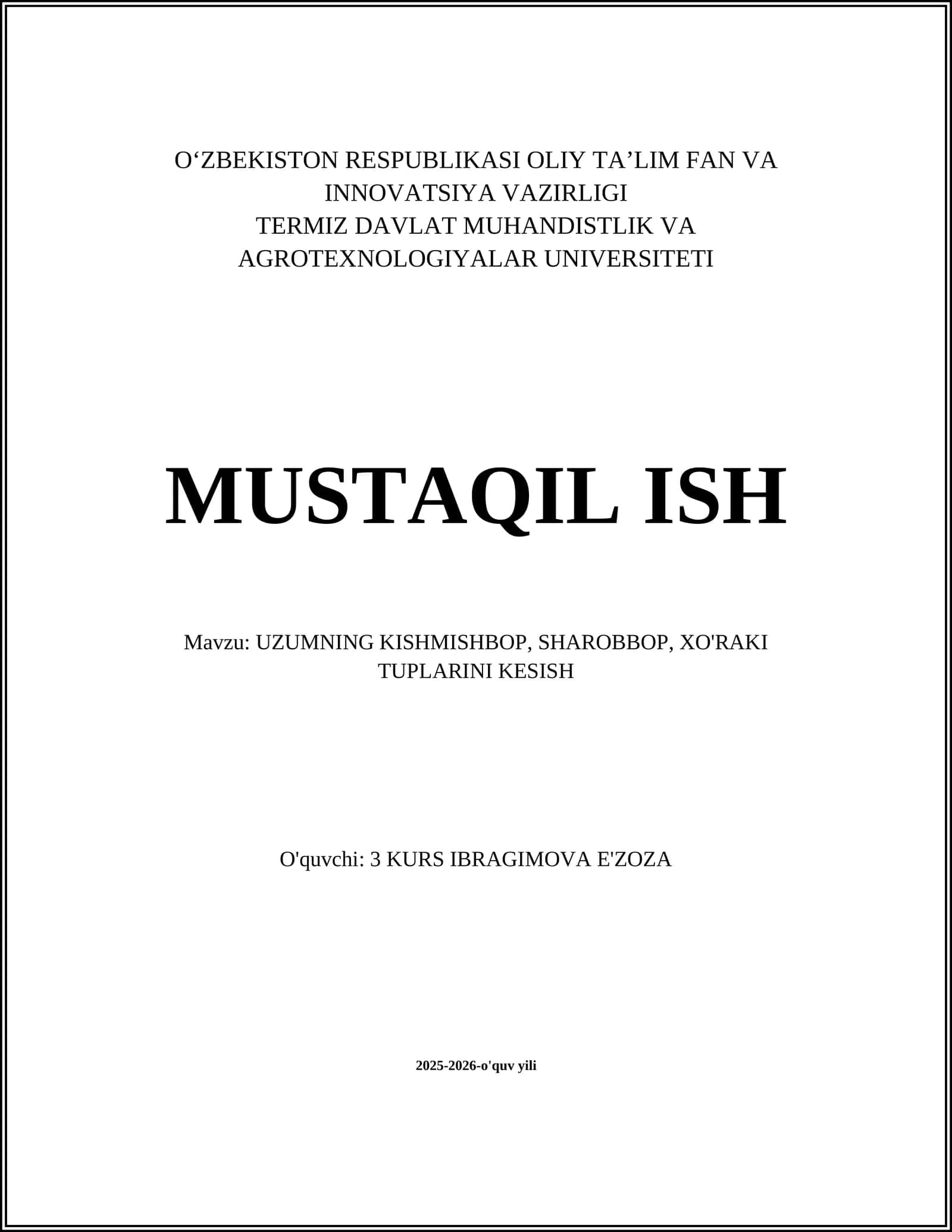 UZUMNING KISHMISHBOP, SHAROBBOP, XO'RAKI TUPLARINI KESISH