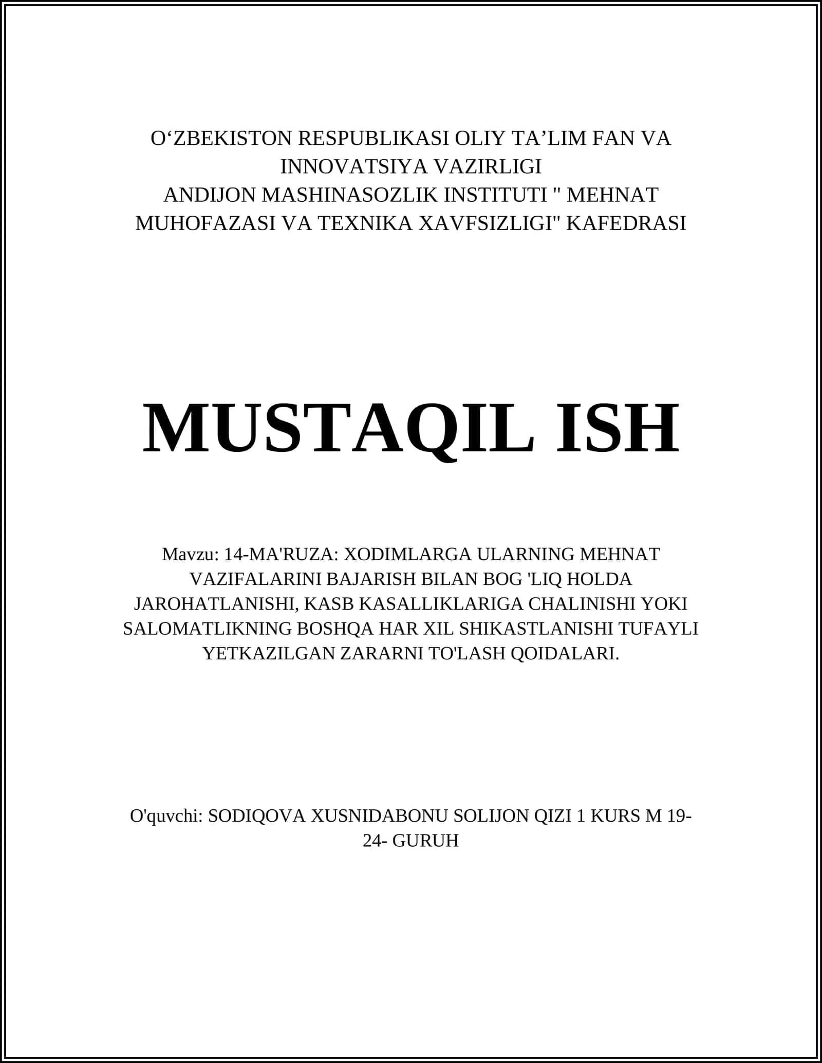 14-MA'RUZA: XODIMLARGA ULARNING MEHNAT VAZIFALARINI BAJARISH BILAN BOG'LIQ HOLDA JAROHATLANISHI, KASB KASALLIKLARIGA CHALINISHI YOKI SALOMATLIKNING BOSHQA HAR XIL SHIKASTLANISHI TUFAYLI YETKAZILGAN ZARARNI TO'LASH QOIDALARI