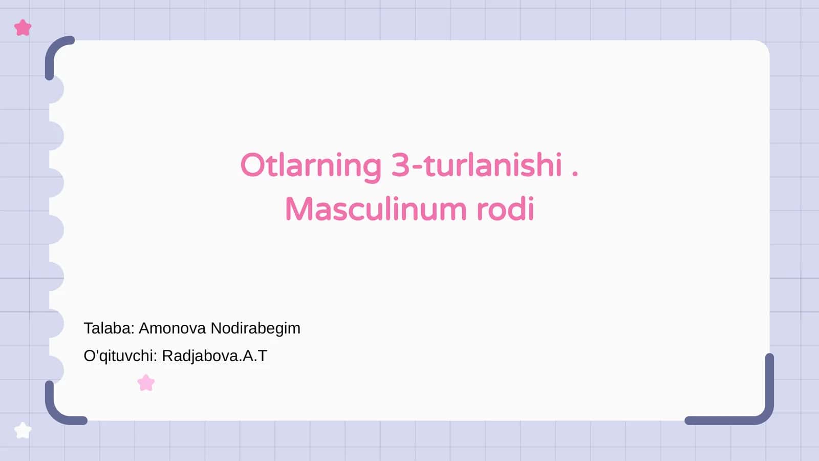 Otlarning 3-turlanishi. Masculinum rodi