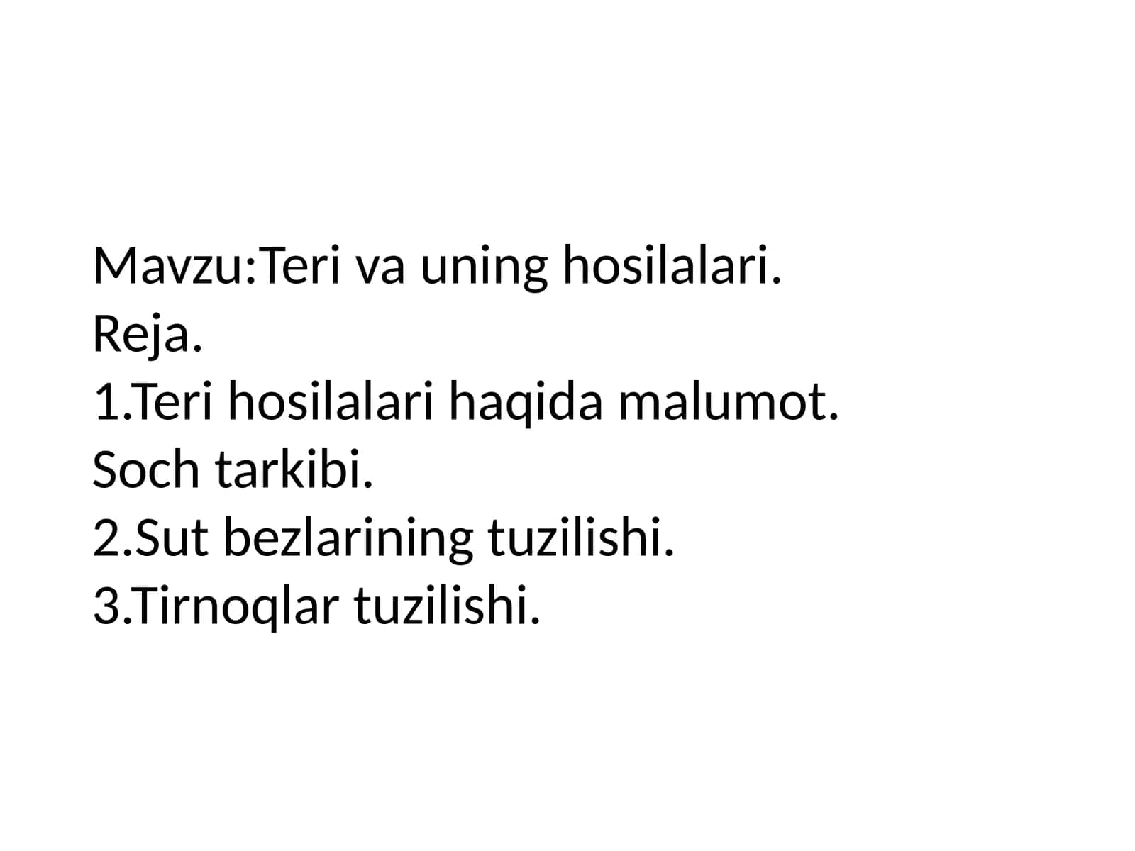 Teri va uning hosilalari