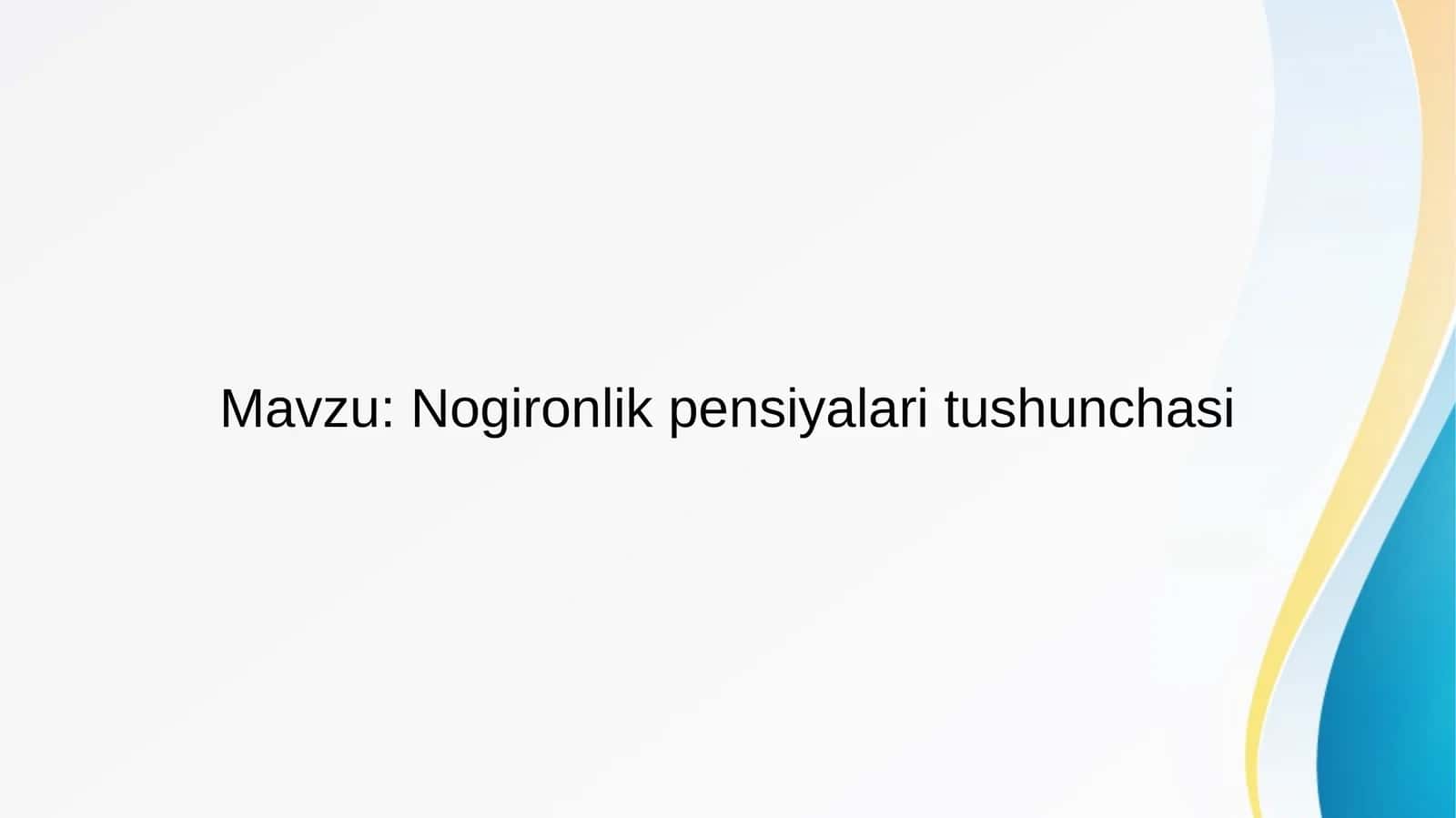 Nogironlik pensiyalari tushunchasi