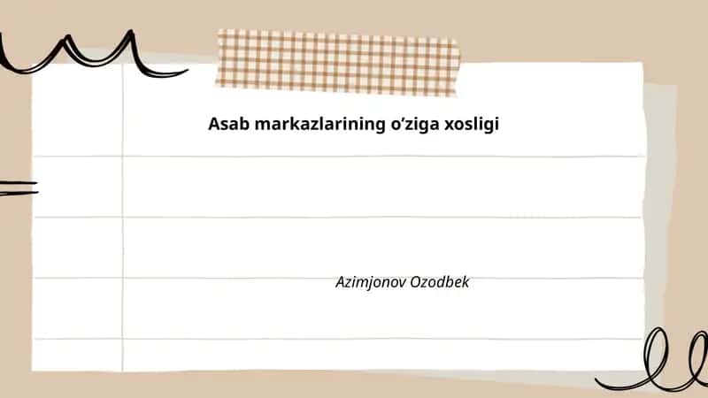 Nerv markazlarining fiziologiyasi