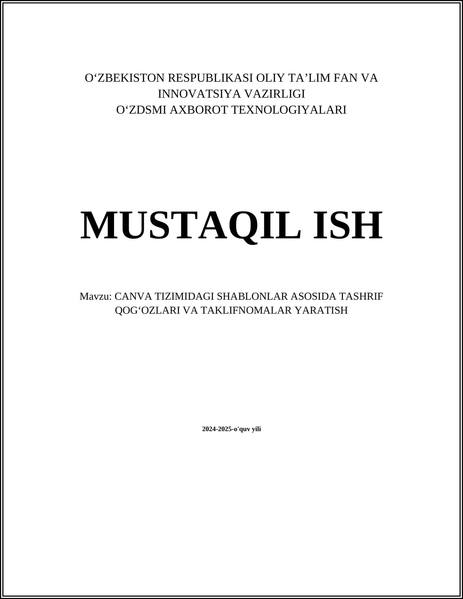 CANVA TIZIMIDAGI SHABLONLAR ASOSIDA TASHRIF QOGʻOZLARI VA TAKLIFNOMALAR YARATISH