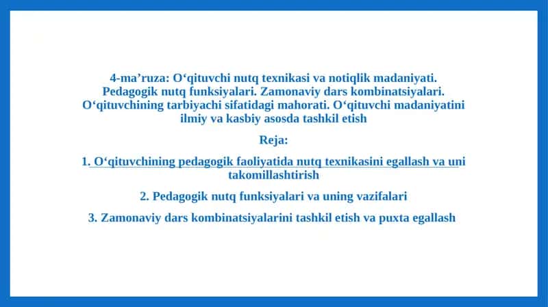 O‘qituvchi nutq texnikasi va notiqlik madaniyati