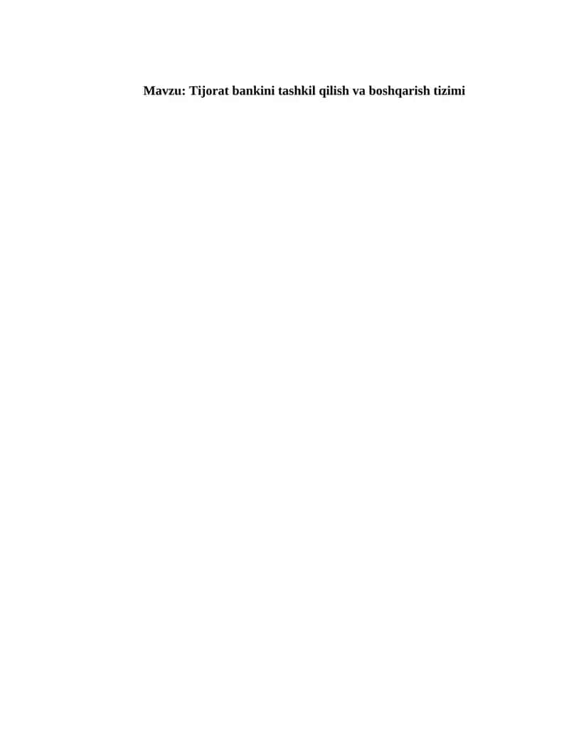 Tijorat bankini tashkil qilish va boshqarish tizimi