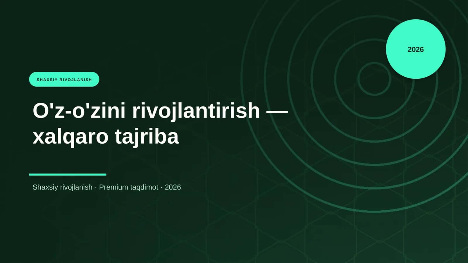 O'z-o'zini rivojlantirish — xalqaro tajriba