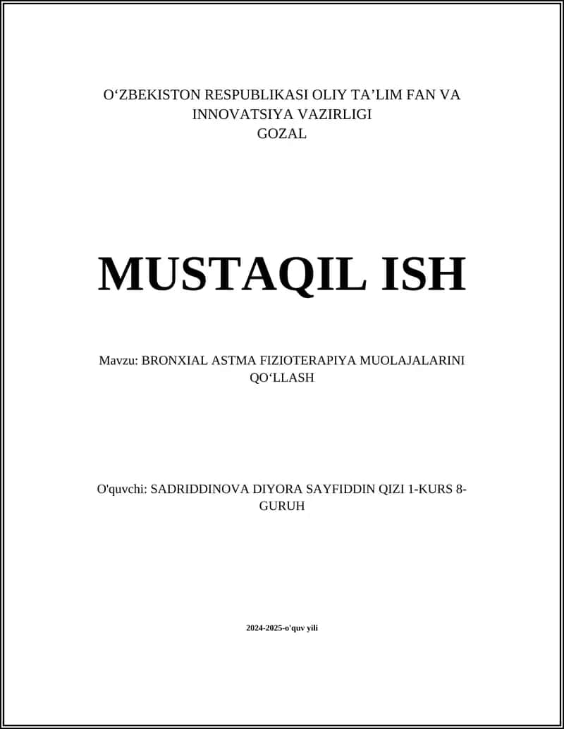 BRONXIAL ASTMA FIZIOTERAPIYA MUOLAJALARINI QOʻLLASH
