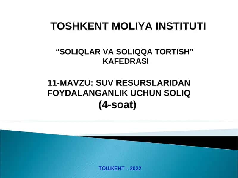 SUV RESURSLARIDAN FOYDALANGANLIK UCHUN SOLIQ