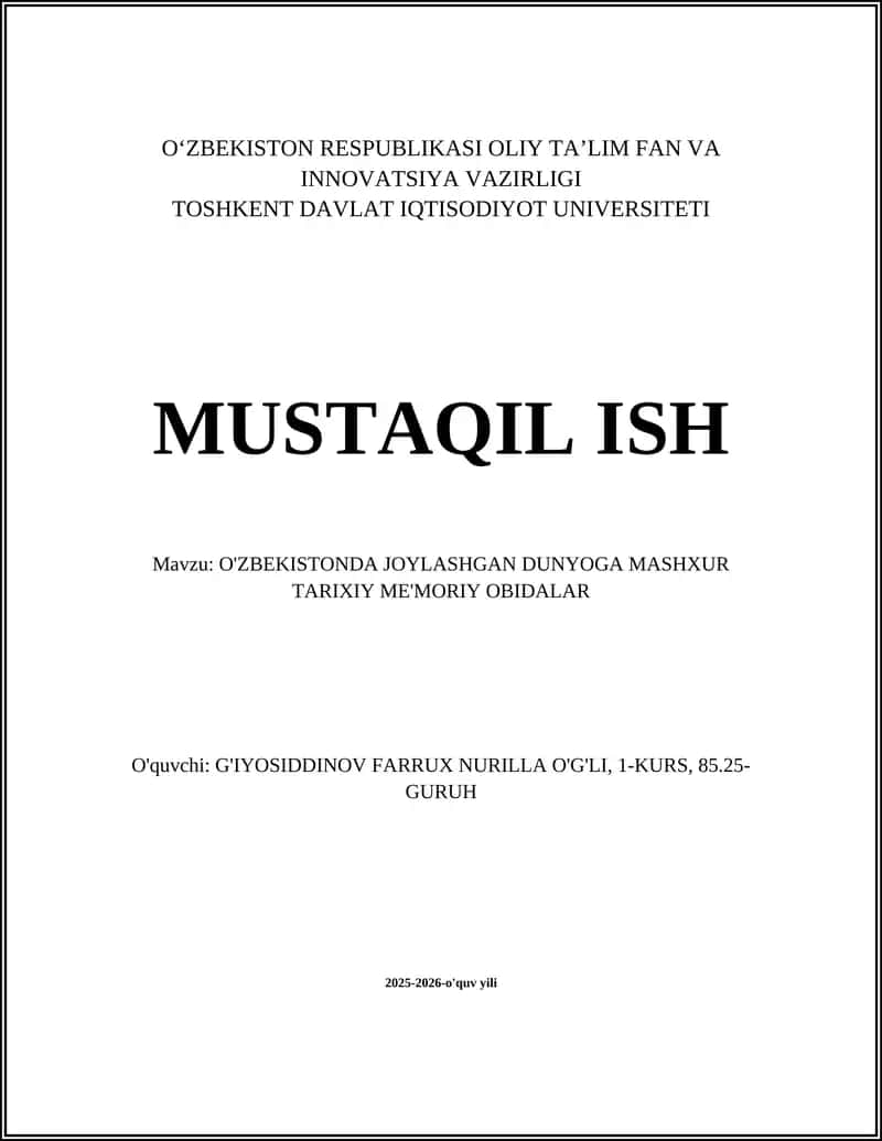 O'ZBEKISTONDA JOYLASHGAN DUNYOGA MASHXUR TARIXIY ME'MORIY OBIDALAR