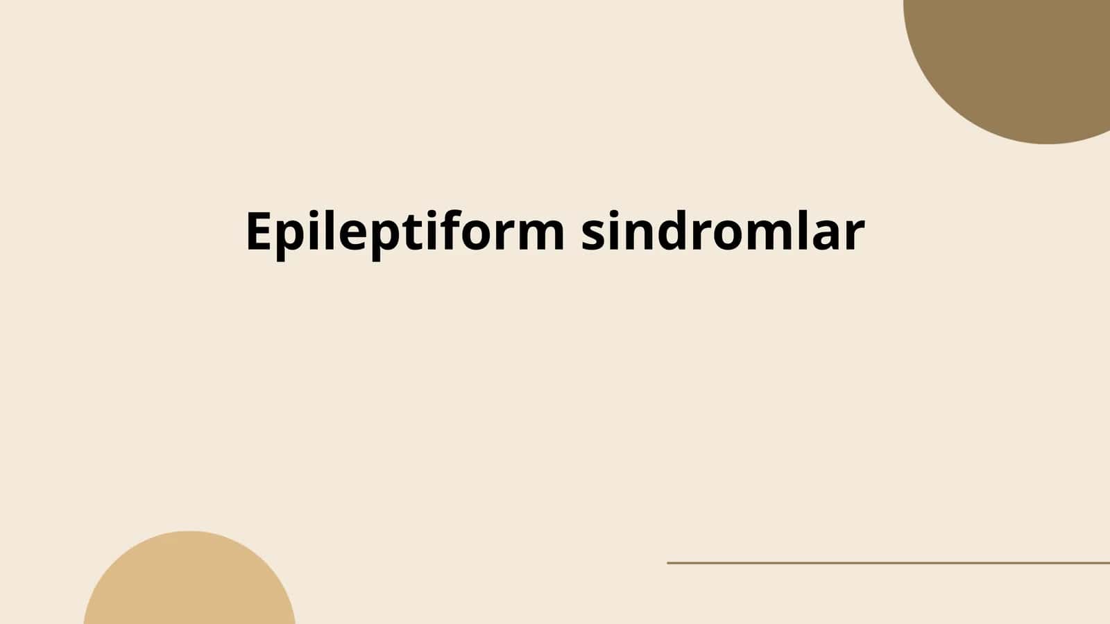 Epileptiform sindromlar