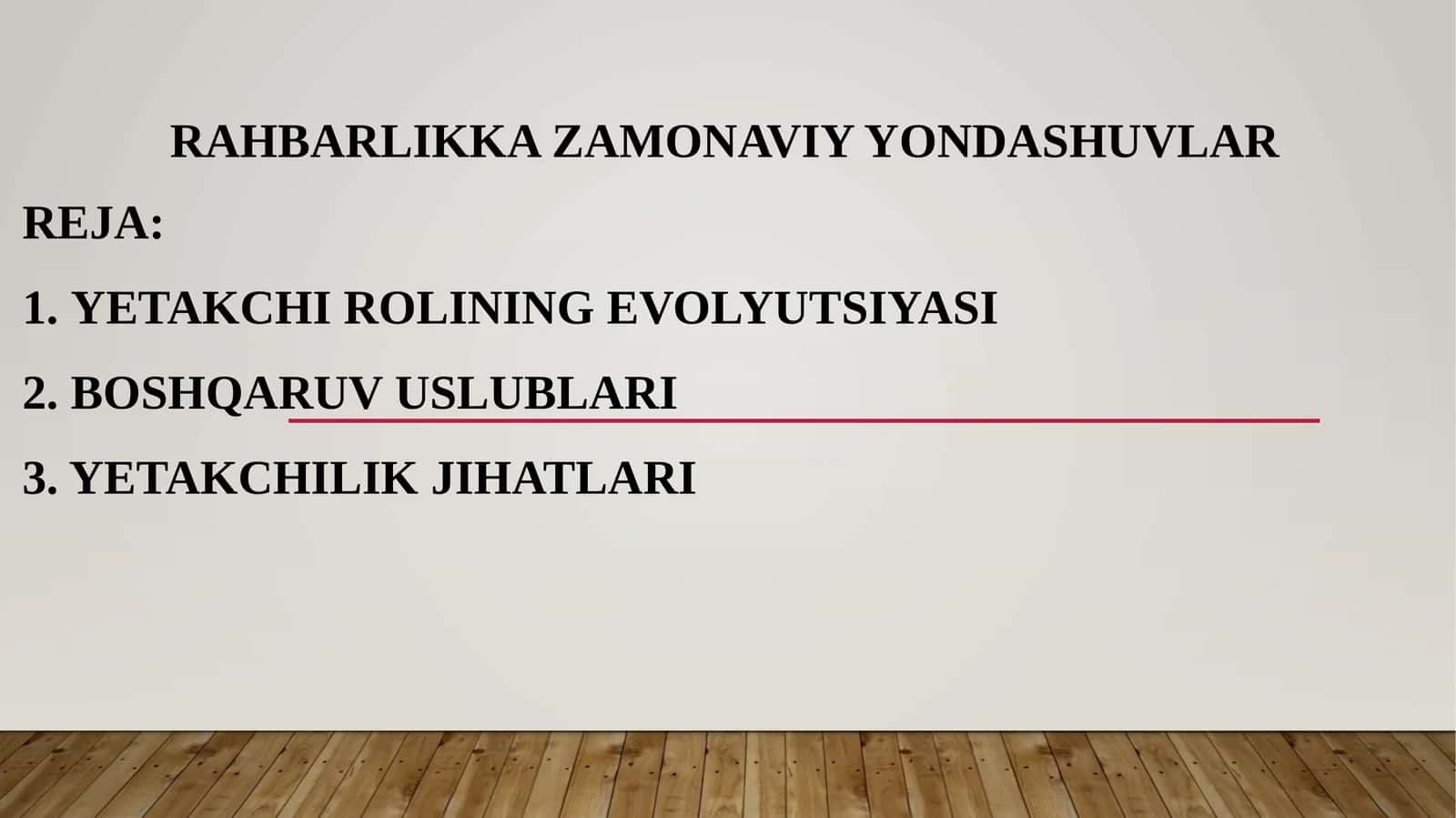 Rahbarlikka zamonaviy yondashuvlar