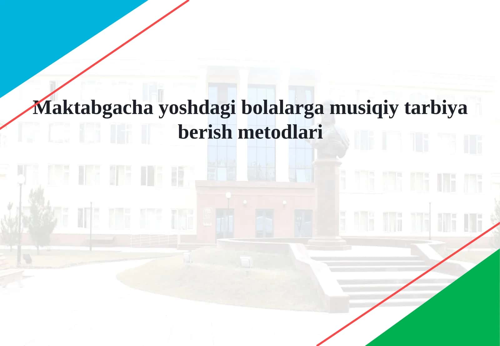 Maktabgacha yoshdagi bolalarga musiqiy tarbiya berish metodlari