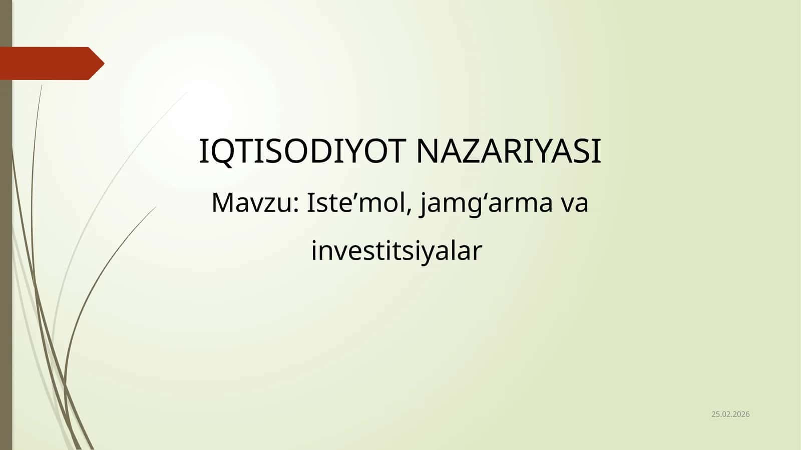 Isteʼmol, jamgʻarma va investitsiyalar