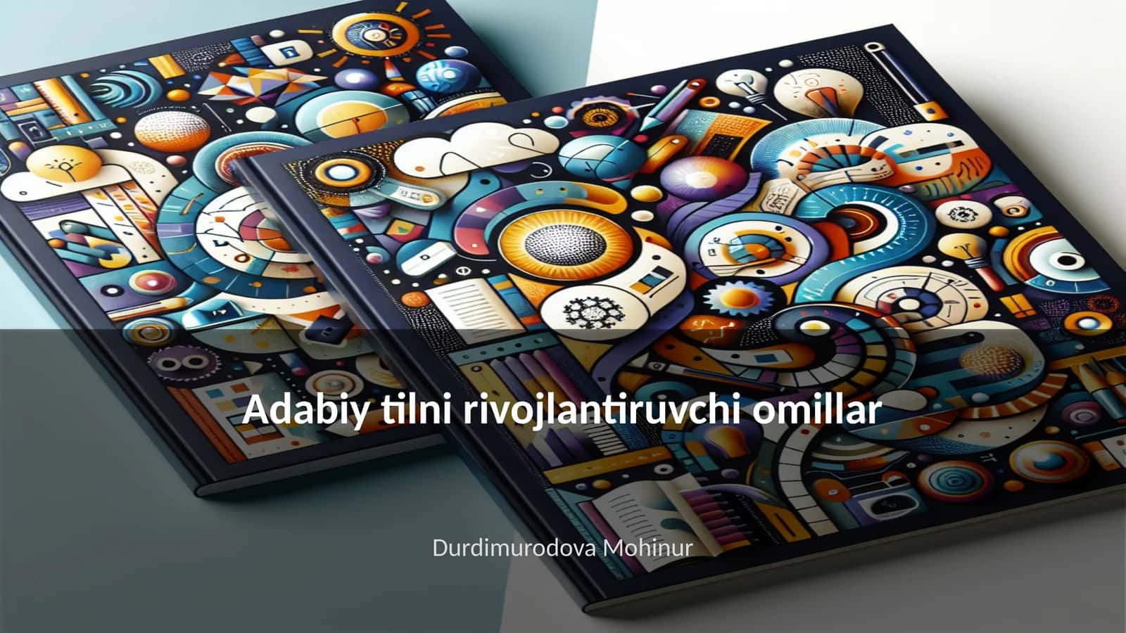 Adabiy tilni rivojlantiruvchi omillar