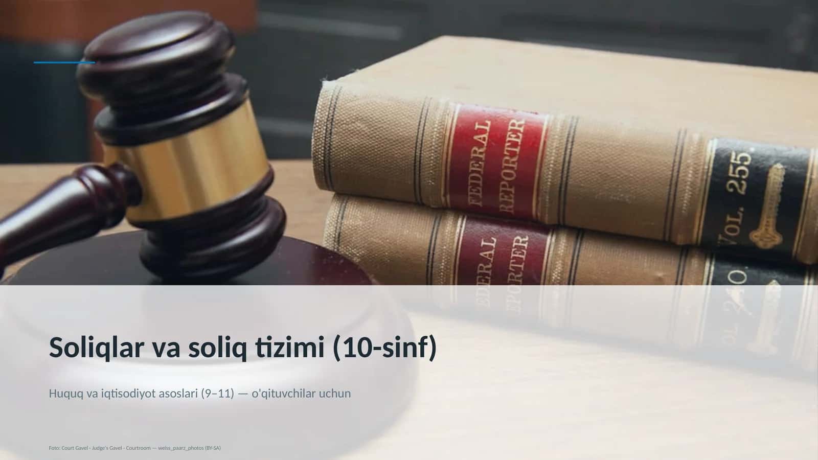 Huquq va iqtisodiyot asoslari (9– 11) — o'qituvchilar uchun