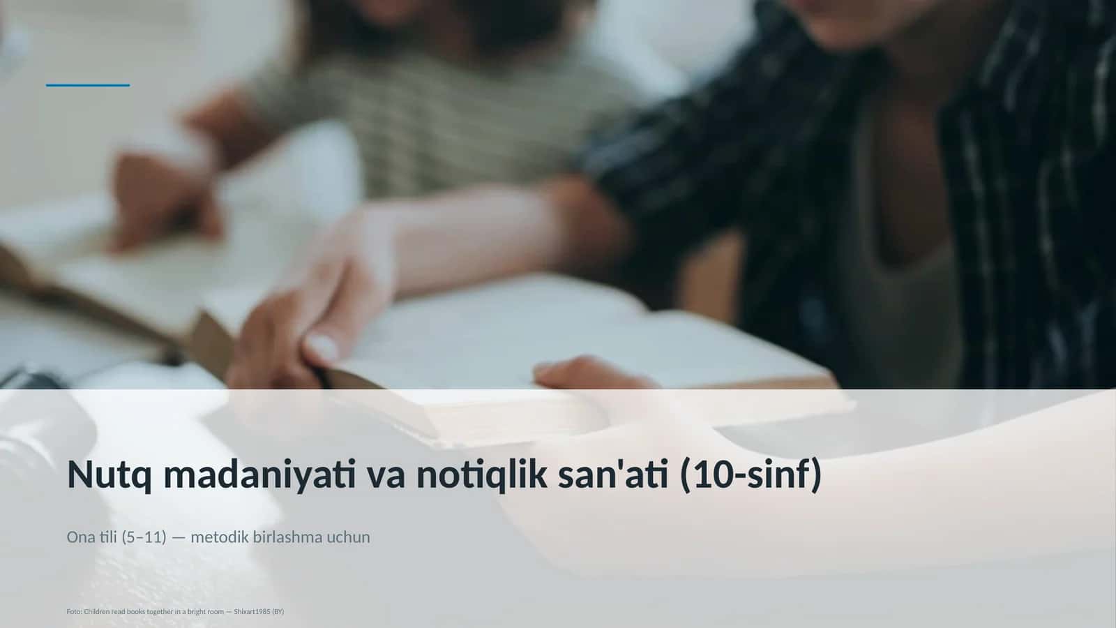 Nutq madaniyati va notiqlik san'ati (10-sinf)