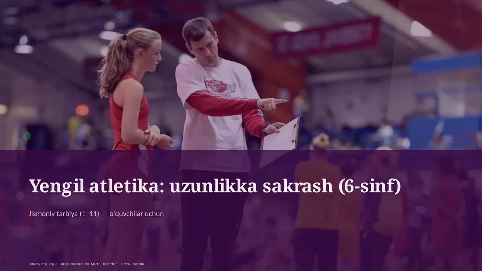 Yengil atletika: uzunlikka sakrash (6-sinf)