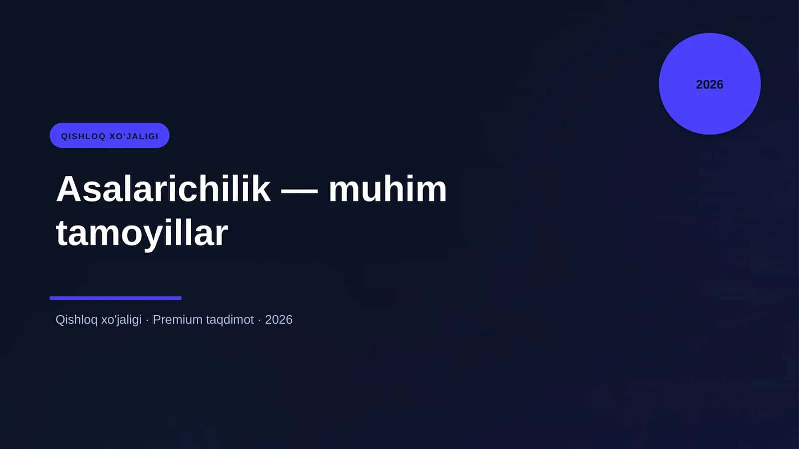 Asalarichilik — muhim tamoyillar