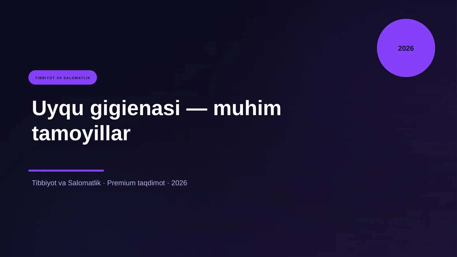 Uyqu gigienasi — muhim tamoyillar