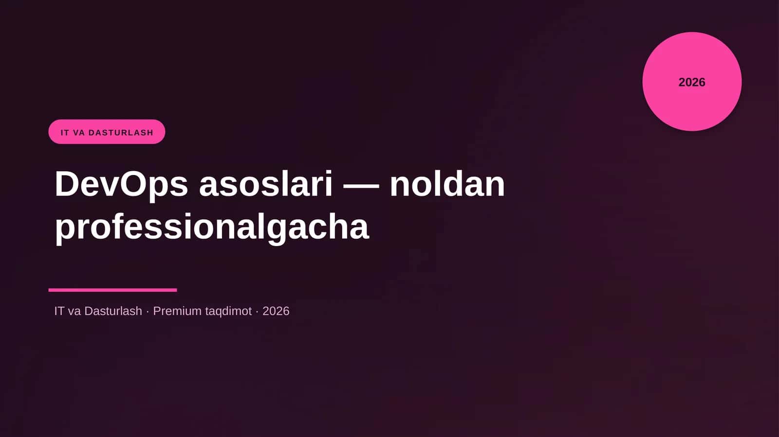 DevOps asoslari — noldan professionalgacha