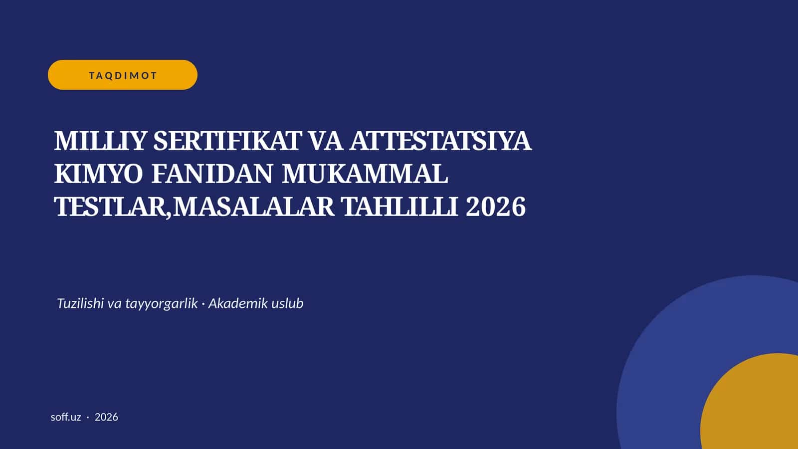 MILLIY SERTIFIKAT VA ATTESTATSIYA KIMYO FANIDAN MUKAMMAL TESTLAR