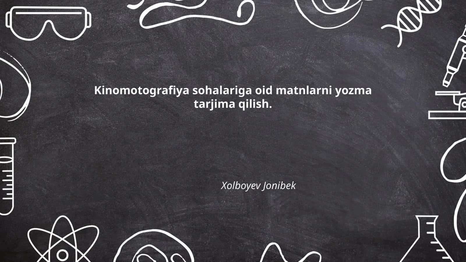 Kinomotografiya sohalariga oid matnlarni yozma tarjima qilish