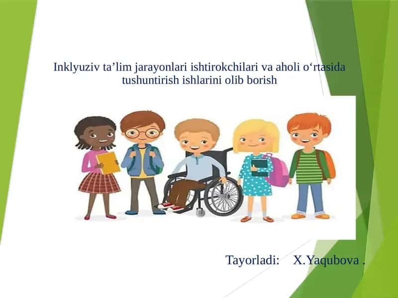 Inklyuzivtaʼlim jarayonlari ishtirokchilari va aholi oʻrtasida tushuntirish ishlarini olib borish