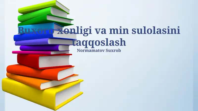 Buxoro xonligi va min sulolasini taqqoslash