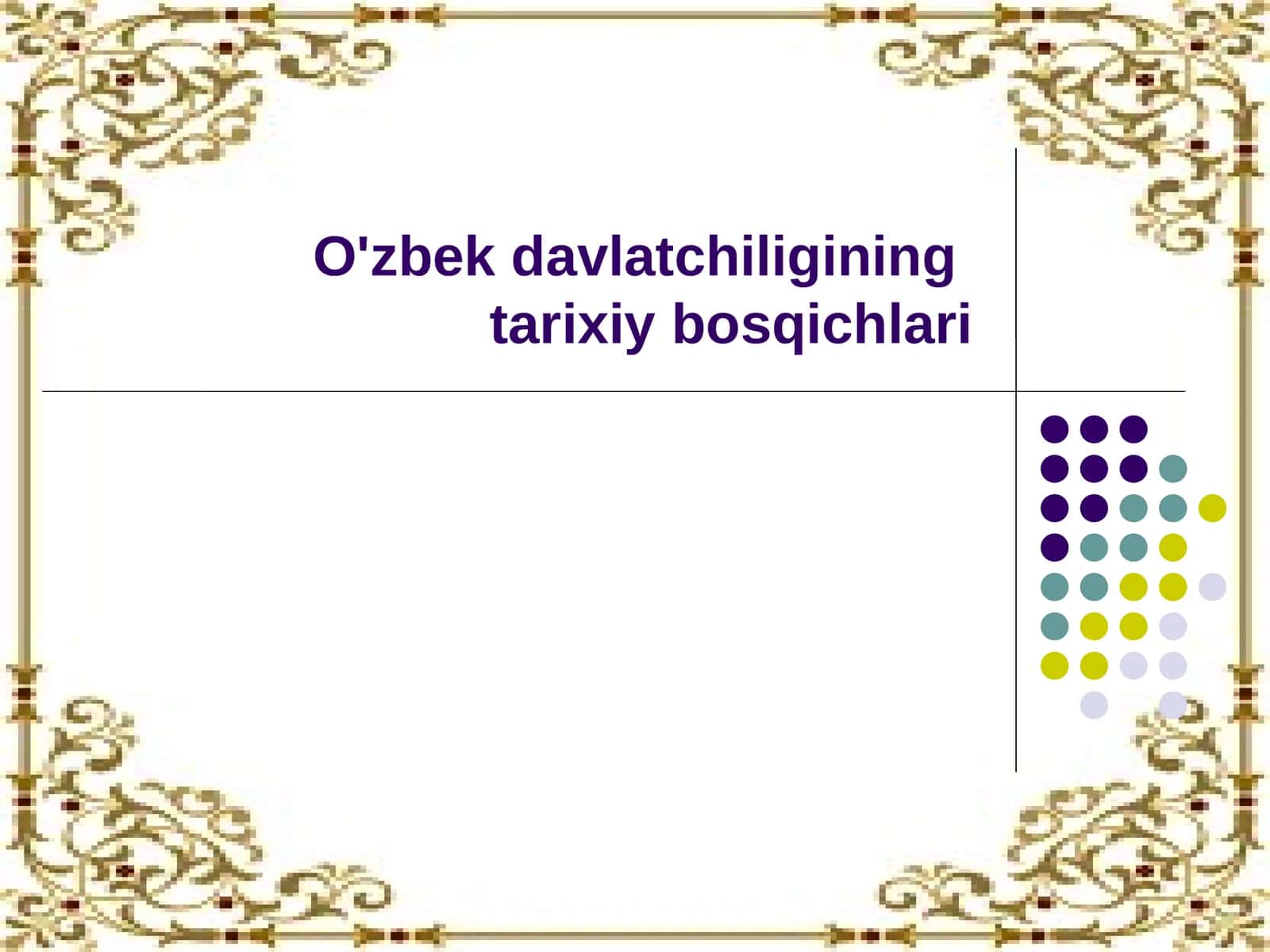 O'zbekdavlatchiligining tarixiy bosqichlari