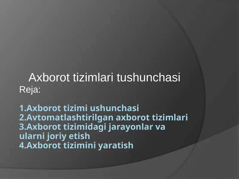 Axborot tizimlari tushunchasi