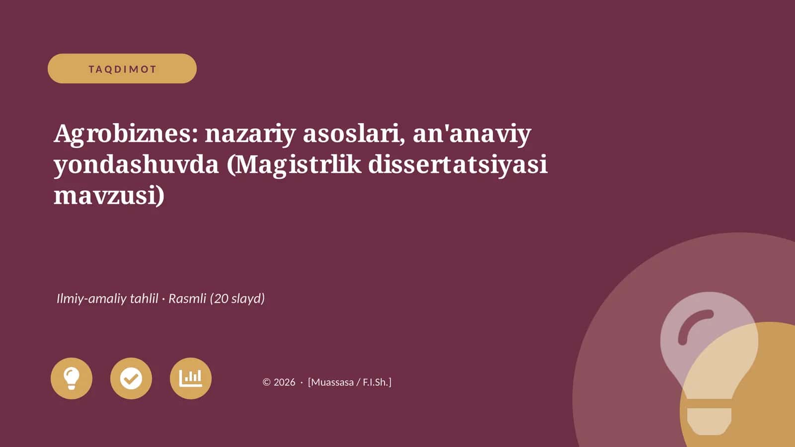 Agrobiznes: nazariy asoslari, an'anaviy yondashuvda (Magistrlik dissertatsiyasi mavzusi)