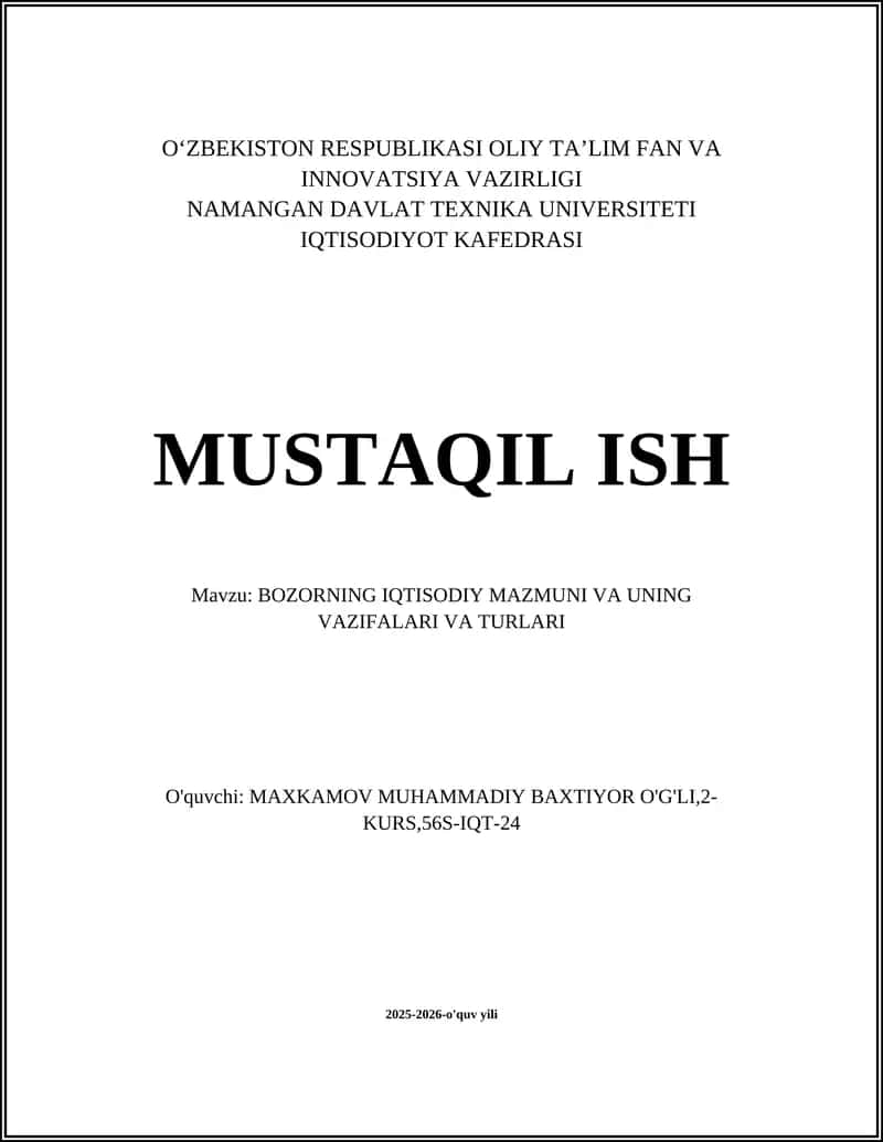 BOZORNING IQTISODIY MAZMUNI VA UNING VAZIFALARI VA TURLARI