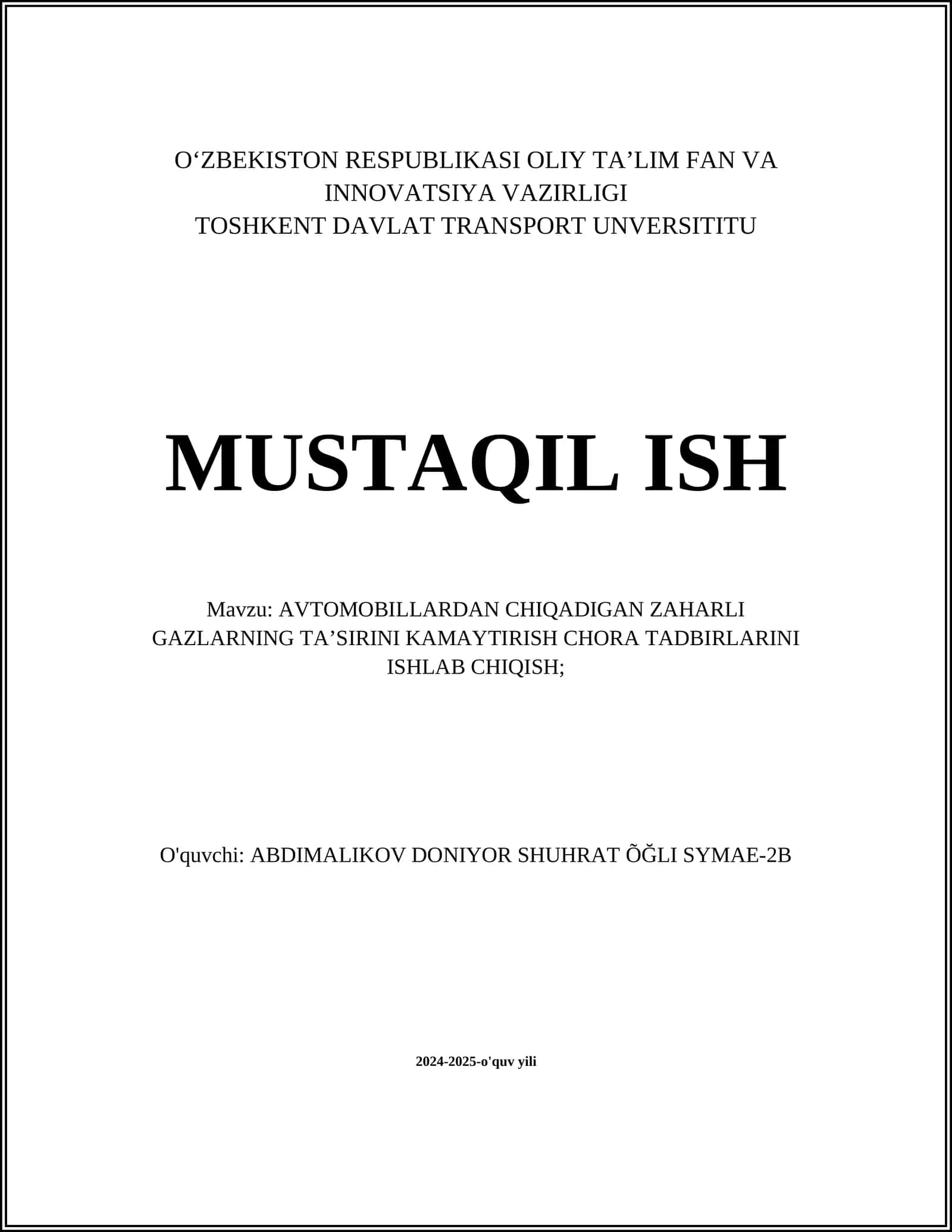 AVTOMOBILLARDAN CHIQADIGAN ZAHARLI GAZLARNING TA’SIRINI KAMAYTIRISH CHORA TADBIRLARINI ISHLAB CHIQISH