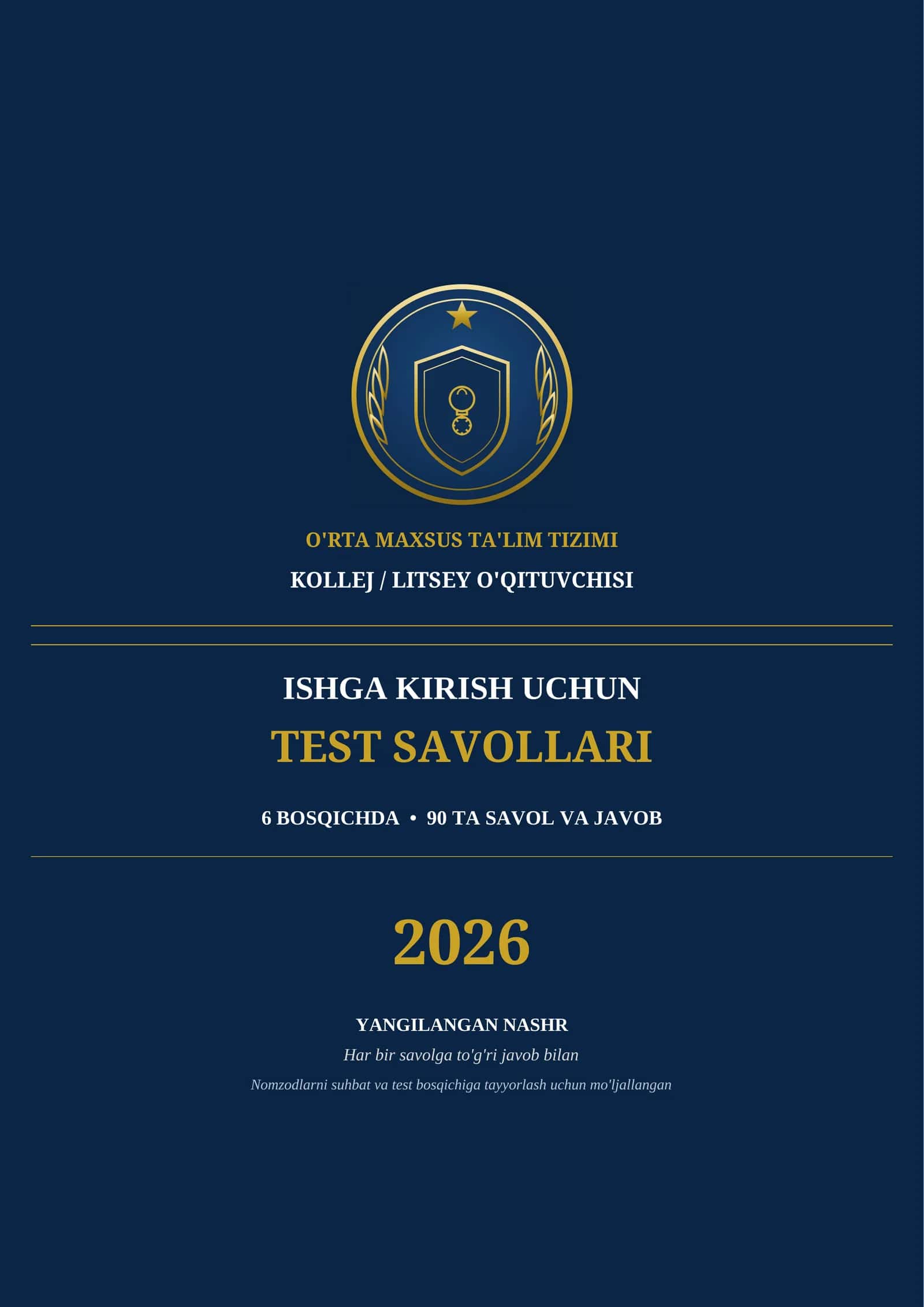 KOLLEJ VA LITSEY O'QITUVCHISI ISHGA KIRISH TEST SAVOLLARI 2026 | 90 ta savol javoblar