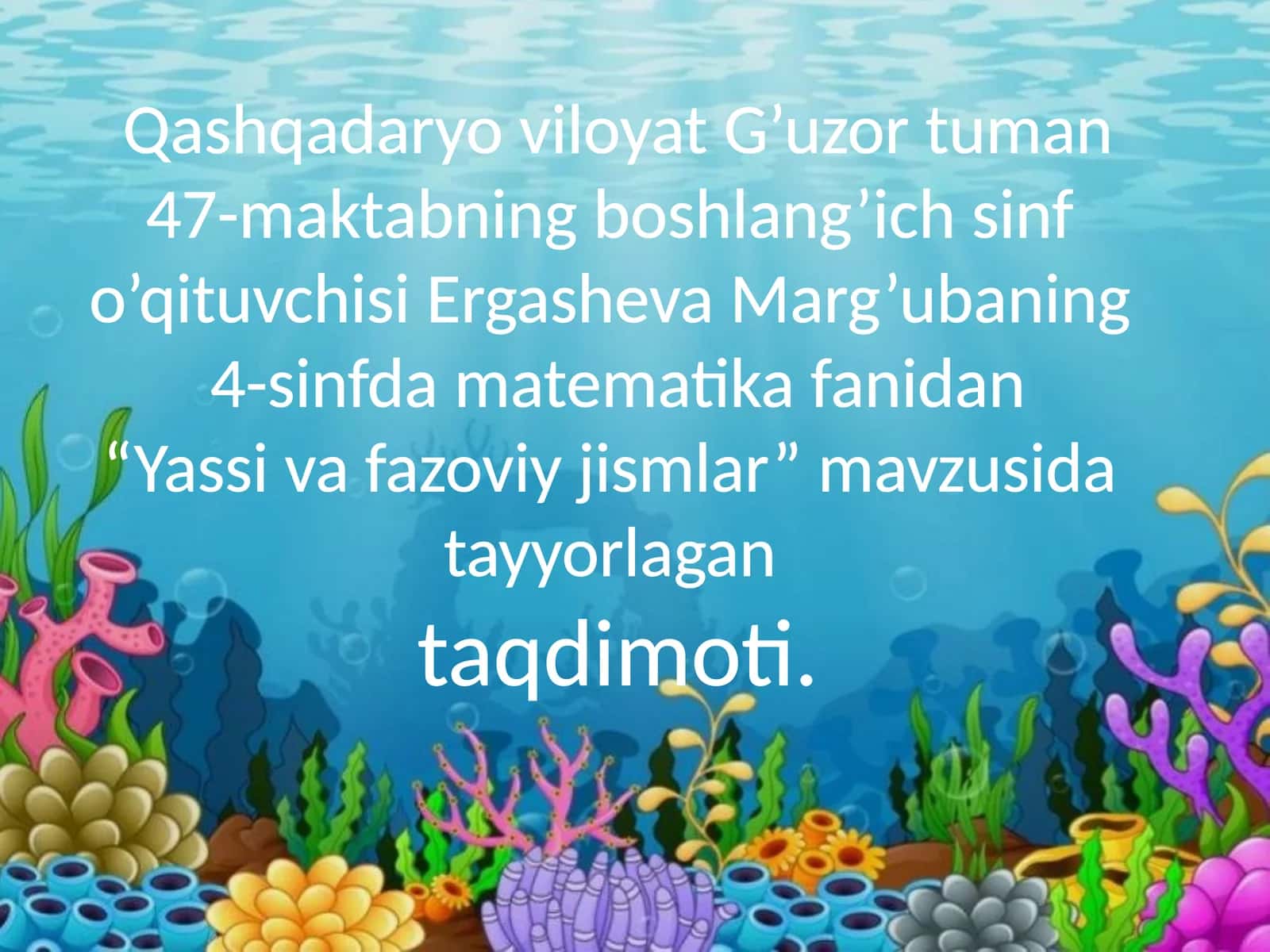 4-sinf Matematika 'Yassi va fazoviy jismlar' taqdimoti