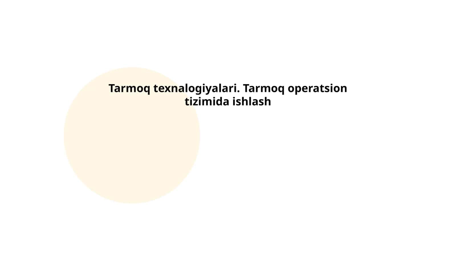 Tarmoq texnalogiyalari. Tarmoq operatsion tizimida ishlash