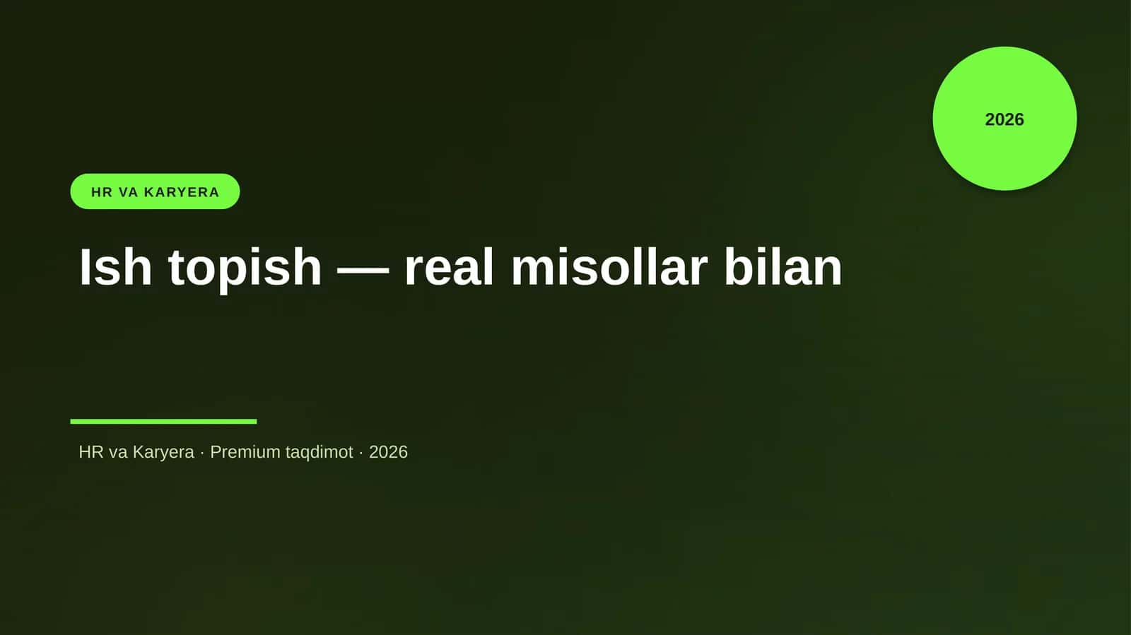 Ish topish — real misollar bilan