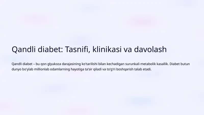 Qandli diabet: Tasnifi, klinikasi va davolash