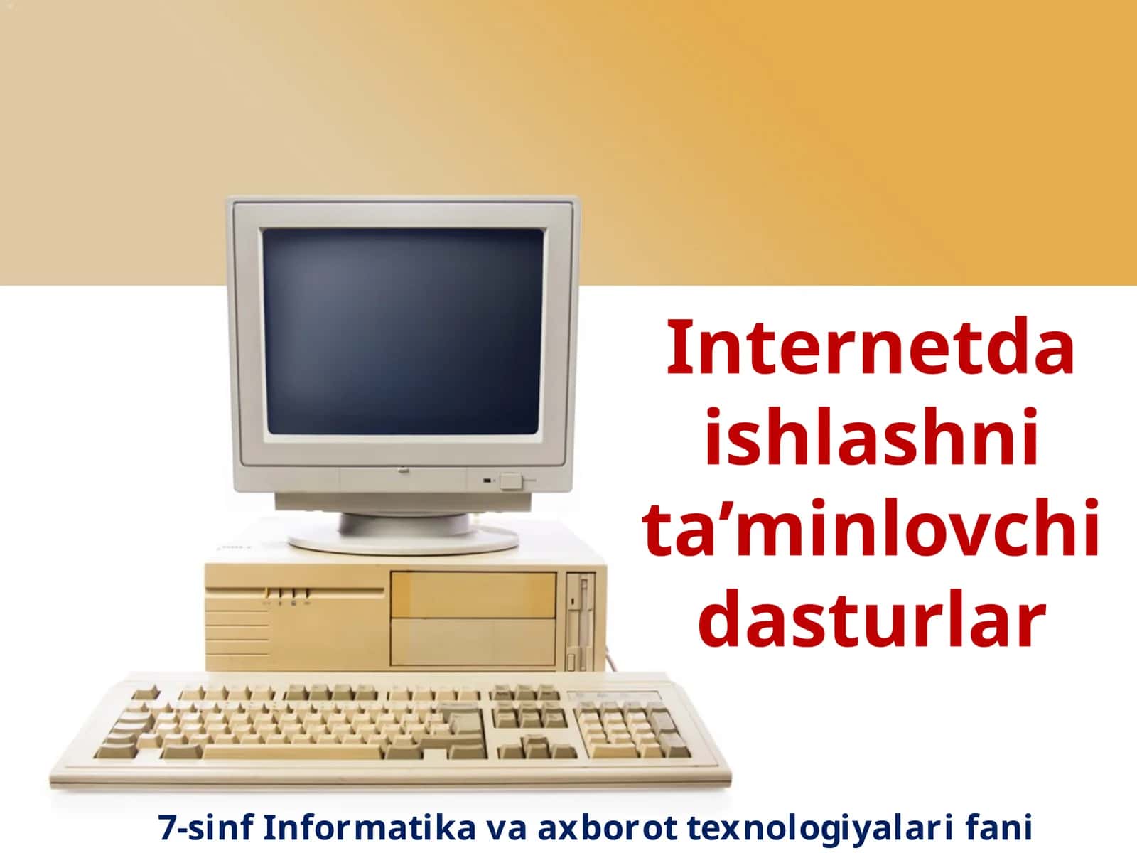 Internetda ishlanishni taʼminlovchi dasturlar