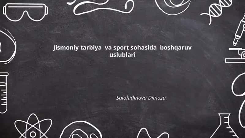 Jismoniy tarbiya va sport sohasida boshqaruv uslublari