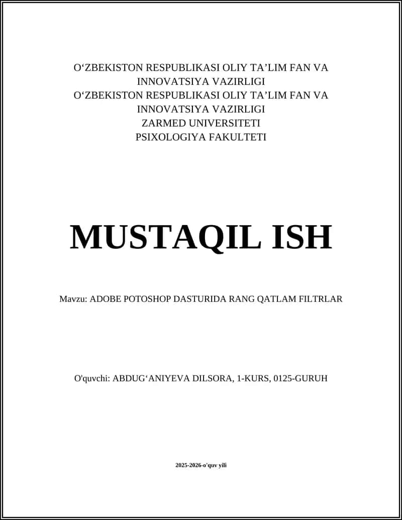 ADOBE POTOSHOP DASTURIDA RANG QATLAM FILTRLAR