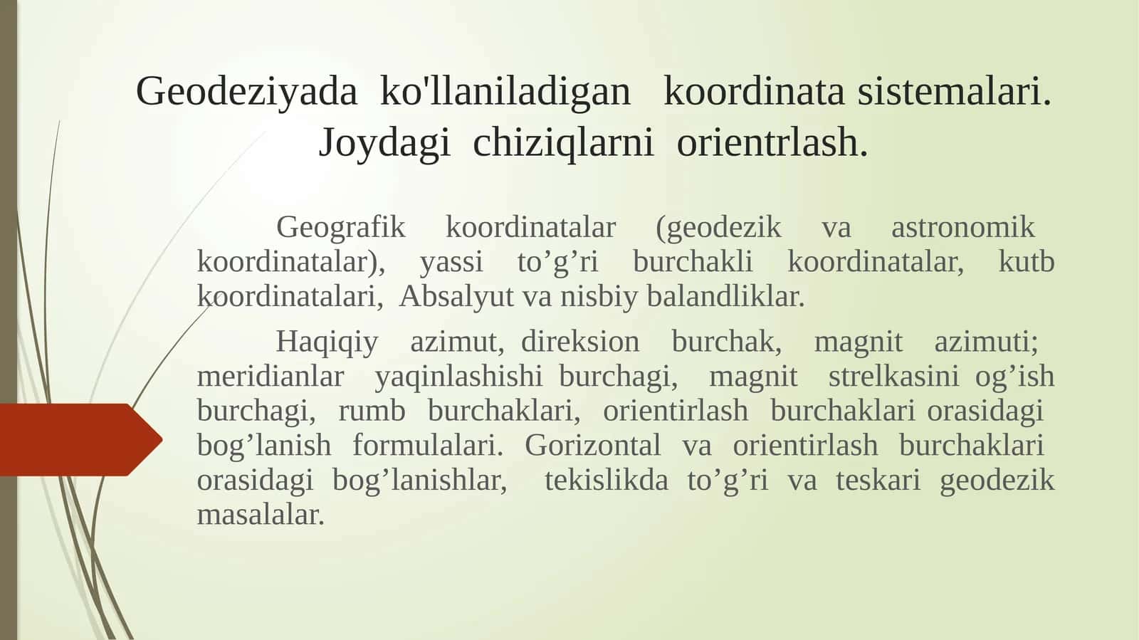 Geodeziyada ko'rsatiladigan koordinata sistemalari