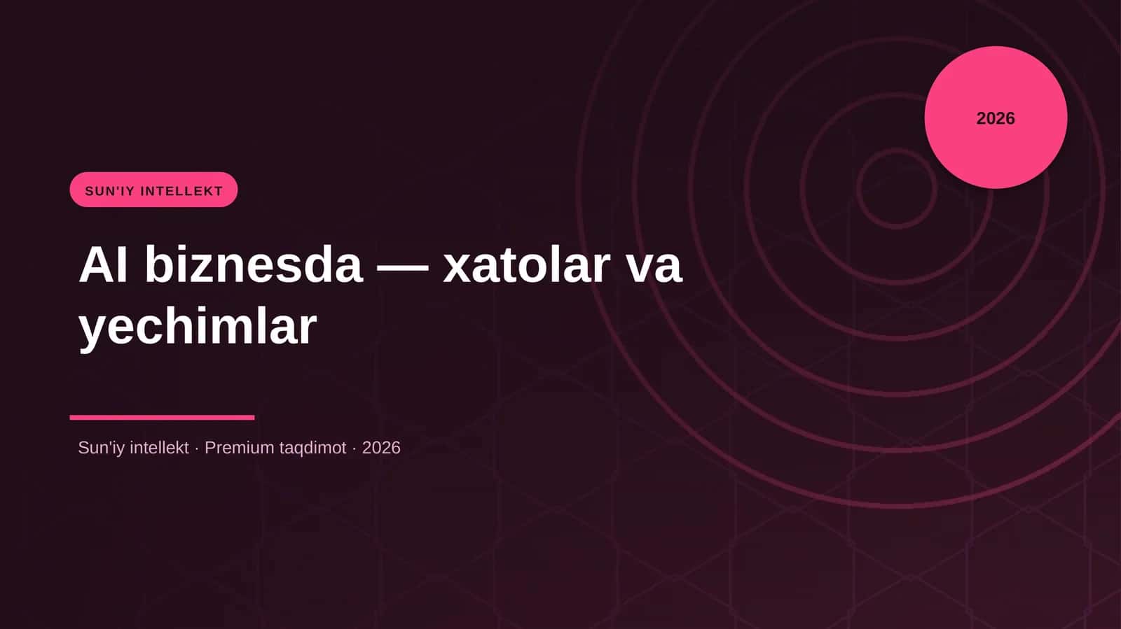 AI biznesda — xatolar va yechimlar