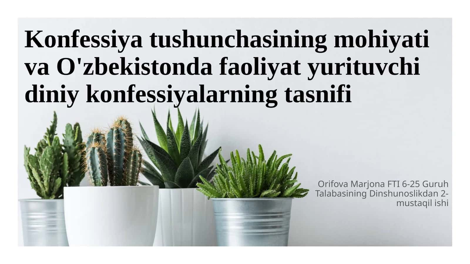 Konfessiya tushunchasining mohiyati va O'zbekistonda faoliyat yurituvchi diniy konfessiyalarning tasnifi